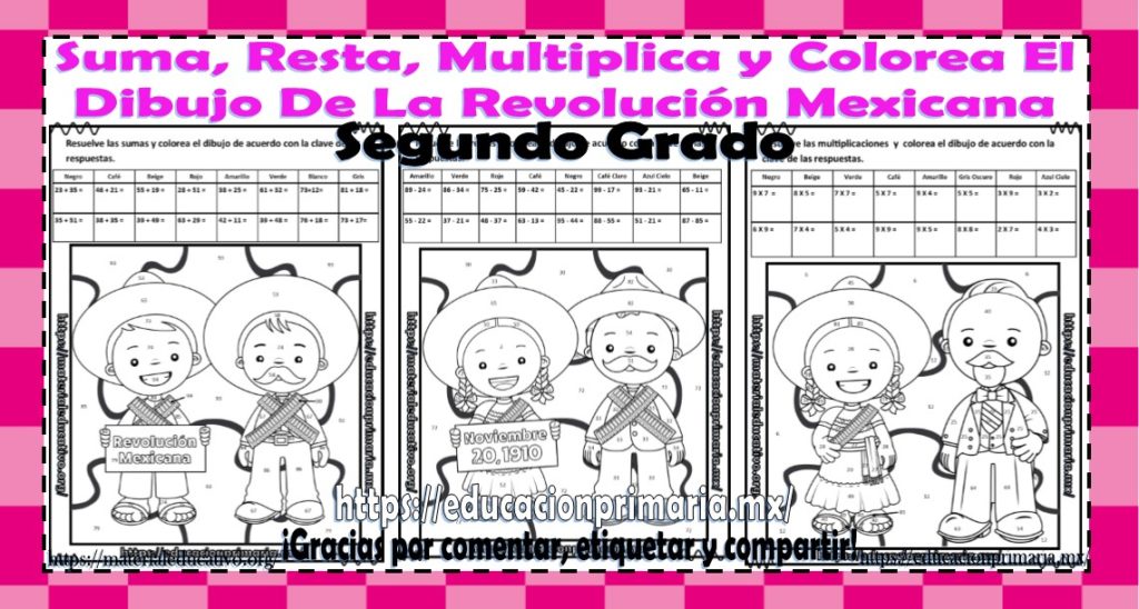 Suma, resta, multiplica y colorea el dibujo de la revolución mexicana para  segundo grado de primaria | Educación Primaria